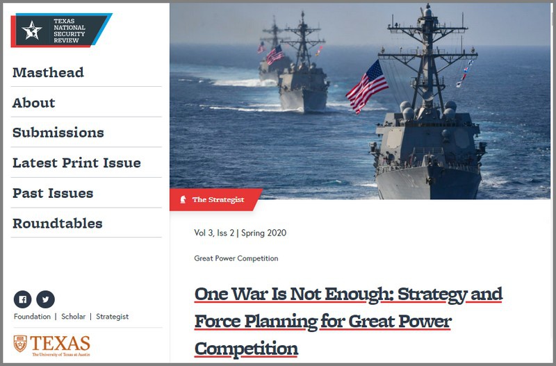 Статья One War Is Not Enough: Strategy and Force Planning for Great Power Competition в журнале The Texas National Security Review.