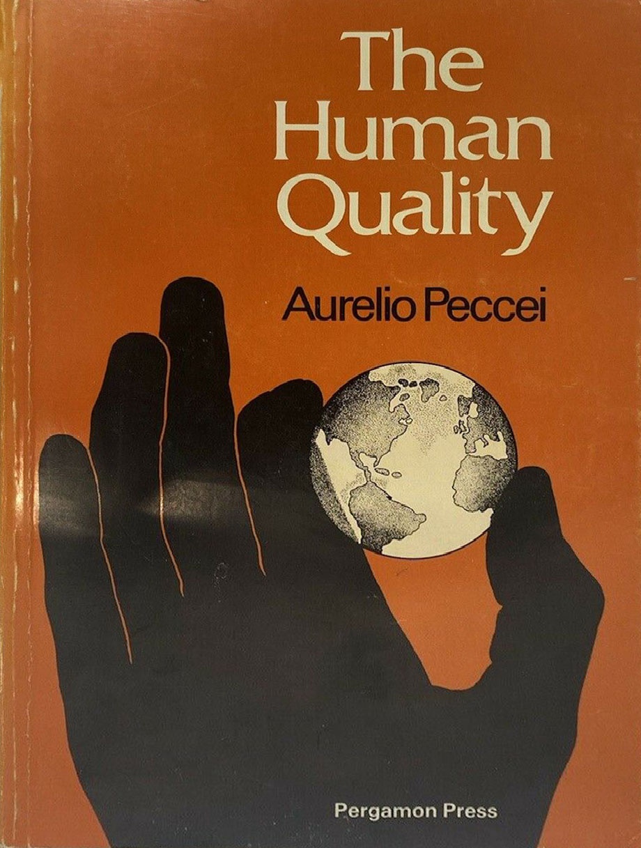 Книга основателя Римского клуба Аурелио Печчеи «Человеческие качества».