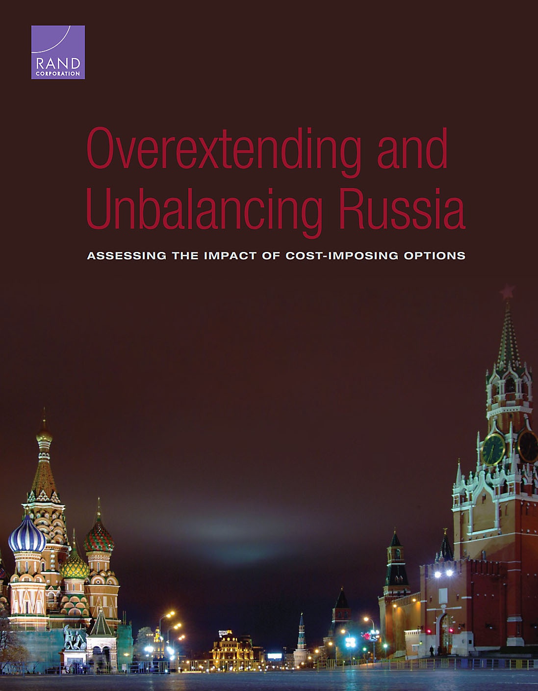Доклад RAND «Перенапряжённая и несбалансированная Россия. Оценка воздействия вариантов наложения расходов».