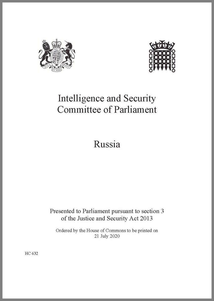 В июле 2020 года Комитет по разведке и безопасности британского парламента выпустил весьма занимательный документ - «Отчёт по России».